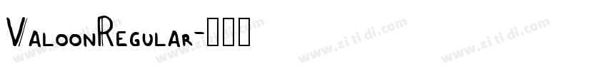ValoonRegular字体转换 ValoonRegular字体转换