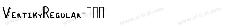 VertikyRegular字体转换 VertikyRegular字体转换
