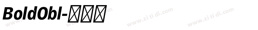 BoldObl字体转换