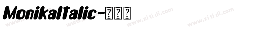 MonikaItalic字体转换