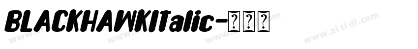 BLACKHAWKItalic字体转换