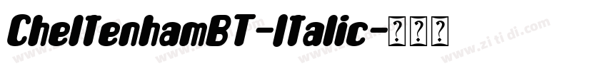 CheltenhamBT-Italic字体转换
