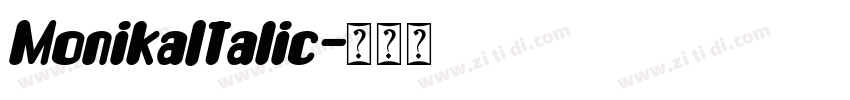 MonikaItalic字体转换