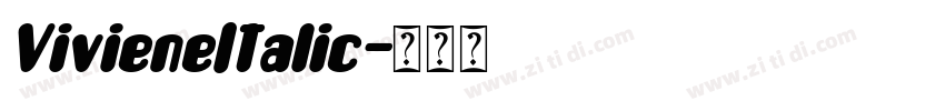 VivieneItalic字体转换