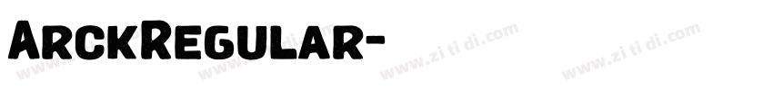 ArckRegular字体转换 ArckRegular字体转换