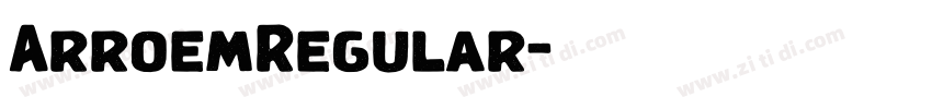 ArroemRegular字体转换