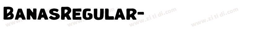 BanasRegular字体转换
