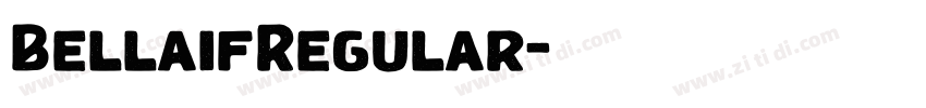 BellaifRegular字体转换 BellaifRegular字体转换