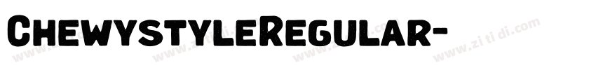 ChewystyleRegular字体转换