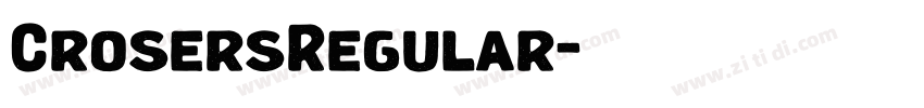 CrosersRegular字体转换