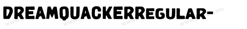 DREAMQUACKERRegular字体转换