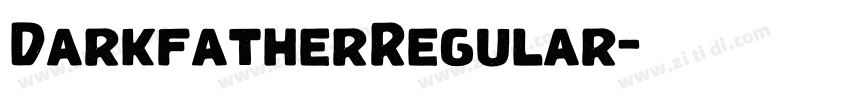 DarkfatherRegular字体转换