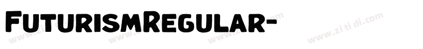 FuturismRegular字体转换 FuturismRegular字体转换