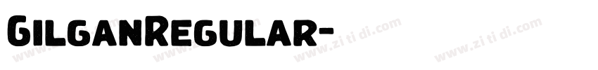 GilganRegular字体转换