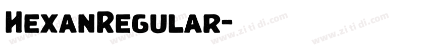 HexanRegular字体转换 HexanRegular字体转换
