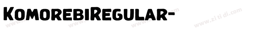 KomorebiRegular字体转换 KomorebiRegular字体转换