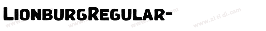 LionburgRegular字体转换 LionburgRegular字体转换