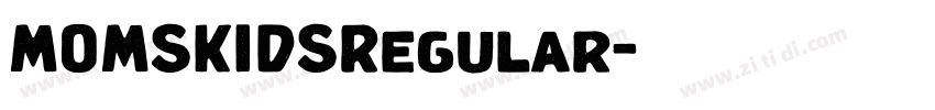 MOMSKIDSRegular字体转换 MOMSKIDSRegular字体转换