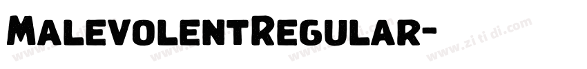MalevolentRegular字体转换 MalevolentRegular字体转换