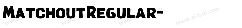 MatchoutRegular字体转换