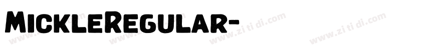 MickleRegular字体转换