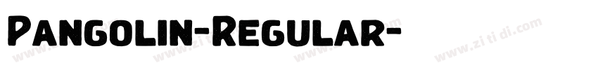 Pangolin-Regular字体转换 Pangolin-Regular字体转换