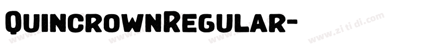 QuincrownRegular字体转换 QuincrownRegular字体转换