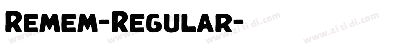 Remem-Regular字体转换 Remem-Regular字体转换