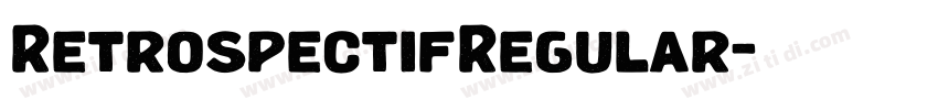 RetrospectifRegular字体转换