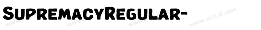 SupremacyRegular字体转换