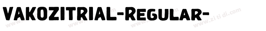 VAKOZITRIAL-Regular字体转换 VAKOZITRIAL-Regular字体转换