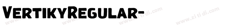 VertikyRegular字体转换 VertikyRegular字体转换