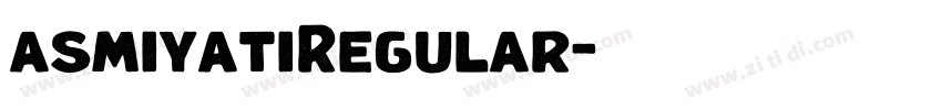 asmiyatiRegular字体转换