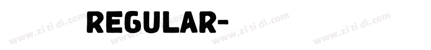 字灵御风体REGULAR字体转换