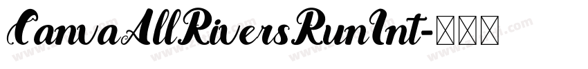 CanvaAllRiversRunInt字体转换