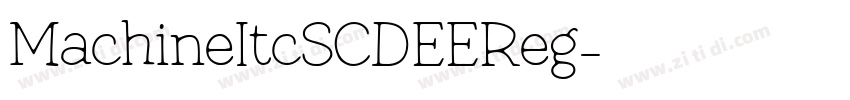 MachineItcSCDEEReg字体转换