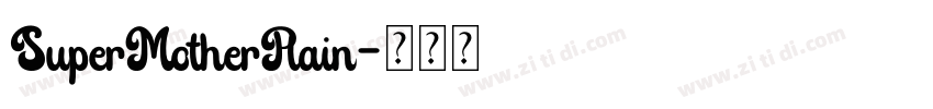 SuperMotherPlain字体转换
