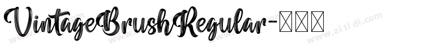 VintageBrushRegular字体转换 VintageBrushRegular字体转换