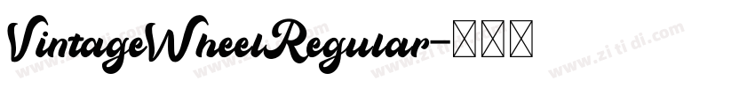 VintageWheelRegular字体转换 VintageWheelRegular字体转换