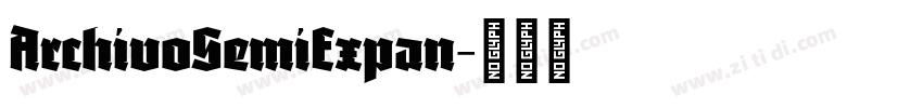 ArchivoSemiExpan字体转换