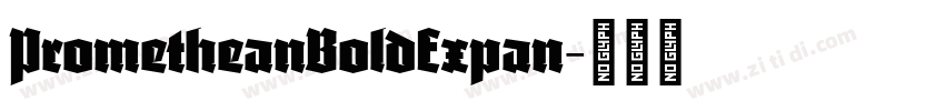 PrometheanBoldExpan字体转换