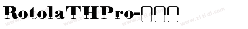 RotolaTHPro字体转换