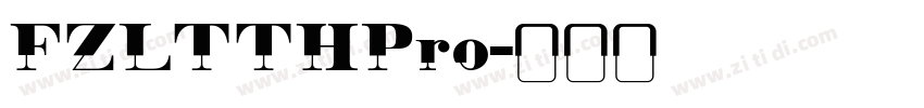 FZLTTHPro字体转换