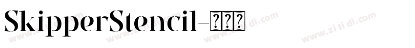 SkipperStencil字体转换
