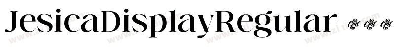 JesicaDisplayRegular字体转换 JesicaDisplayRegular字体转换