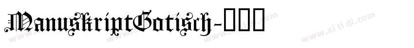 ManuskriptGotisch字体转换
