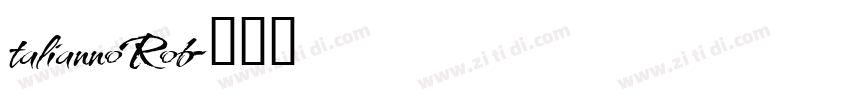 taliannoRob字体转换
