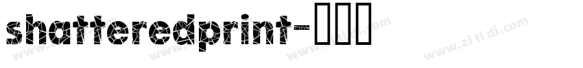 shatteredprint字体转换