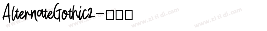AlternateGothic2字体转换 AlternateGothic2字体转换