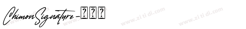 ChimonSignature字体转换